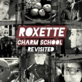 Roxette - Charm School Revisited (2CD)