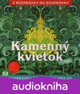 Kamenný kvietok a iné