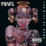 CRAZY TOWN: THE GIFT OF GAME
