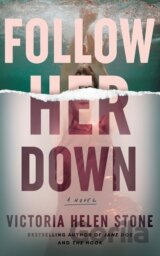 Follow Her Down