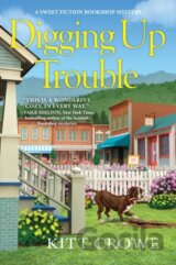 Digging Up Trouble