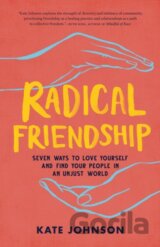 Radical Friendship