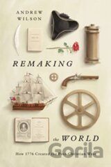 Remaking the World