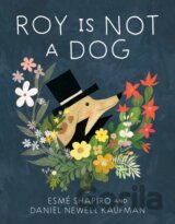 Roy Is Not a Dog