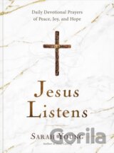 Jesus Listens