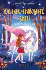 Ochránkyně snů: Tajemství Měsíčního lesa