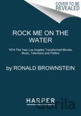 Rock Me on the Water