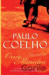 Eleven Minutes \ Once Minutos (Spanish Edition)