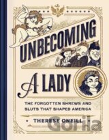 Unbecoming a Lady