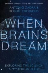 When Brains Dream