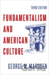 Fundamentalism and American Culture