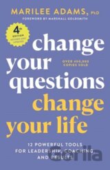 Change Your Questions, Change Your Life, 4th Edition