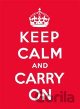 Keep Calm and Carry On