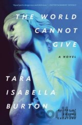 The World Cannot Give