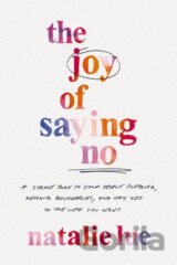 The Joy of Saying No