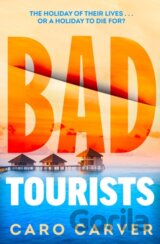 Bad Tourists