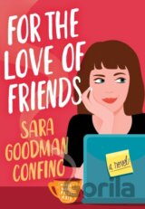For the Love of Friends