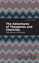 The Adventures of Theagenes and Chariclea