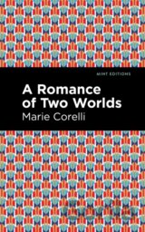 A Romance of Two Worlds