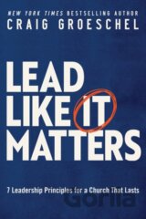 Lead Like It Matters