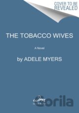 The Tobacco Wives