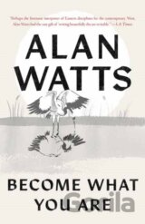 Become What You Are