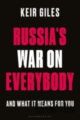 Russia's War on Everybody