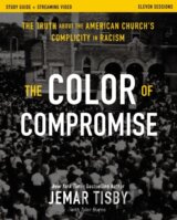 The Color of Compromise Study Guide plus Streaming Video