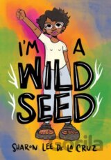 I'm a Wild Seed
