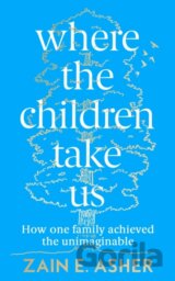 Where the Children Take Us