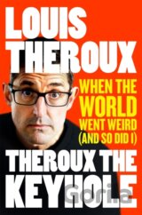 Theroux The Keyhole