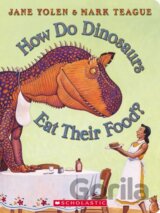 How Do Dinosaurs Eat Their Food?
