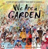 We Are a Garden