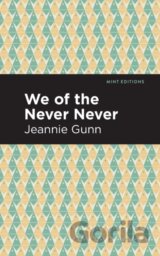 We of the Never Never