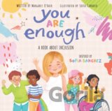 You Are Enough: A Book About Inclusion (HB)