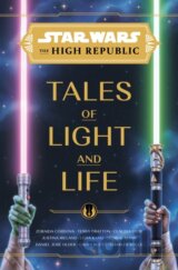 Star Wars: The High Republic: Tales of Light and Life