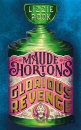 Maude Horton's Glorious Revenge