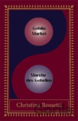 Goblin Market-Marche des Gobelins