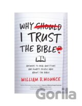 Why I Trust the Bible