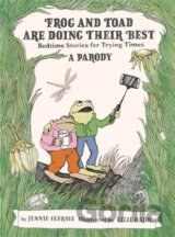 Frog and Toad are Doing Their Best [A Parody]