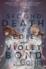 The Second Death of Edie and Violet Bond