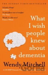 What I Wish People Knew About Dementia