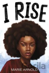 I Rise