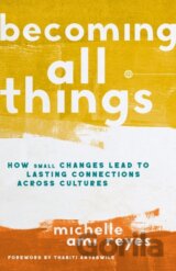 Becoming All Things