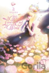 A Witch's Love at the End of the World, Vol. 2
