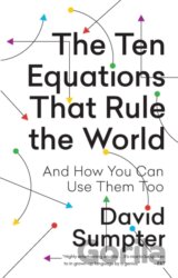 The Ten Equations That Rule the World