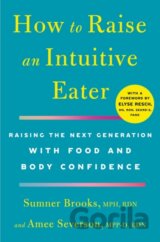 How to Raise an Intuitive Eater