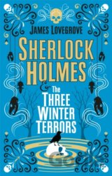 Sherlock Holmes & the Three Winter Terrors