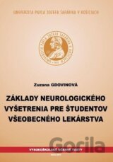 Základy neurologického vyšetrenia pre študentov všeobecného lekárstva