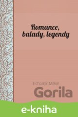Romance, balady, legendy